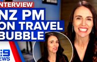 NZ PM Jacinda Ardern explains how travel bubble works | 9 News Australia